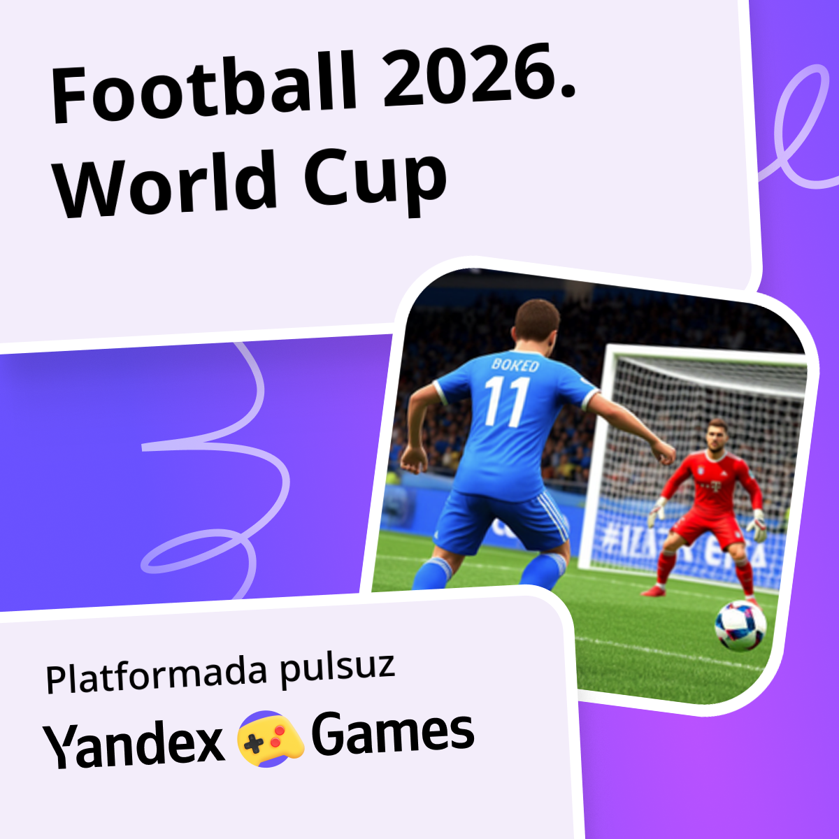 Football 2026. World Cup - Yandex Games-də pulsuz onlayn oynayın
