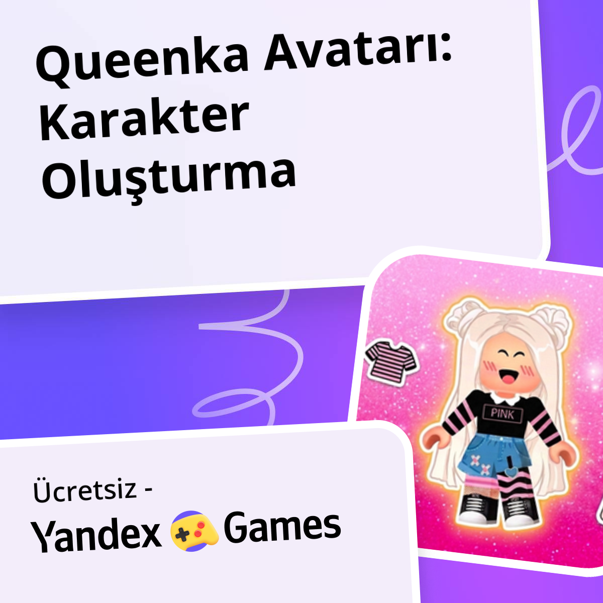 Queenka Avatarı: Karakter Oluşturma - oynayın Yandex Games üzerinde ...