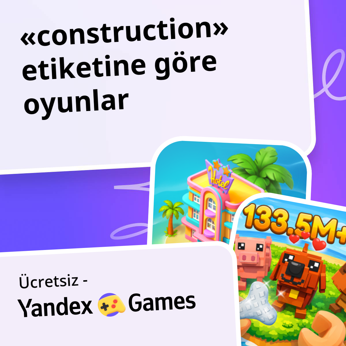 Construction oyunlar Çevrimiçi - Ücretsiz Yandex Games Oyna