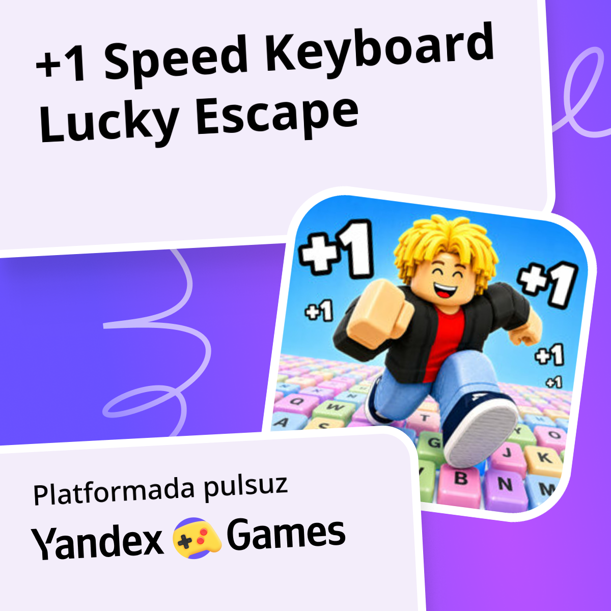 +1 Speed Keyboard Lucky Escape - Yandex Games-də pulsuz onlayn oynayın