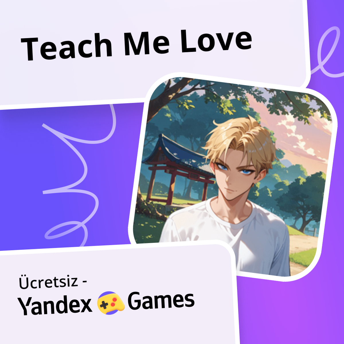 Teach Me Love (yhdgms1'den) - Yandex Games