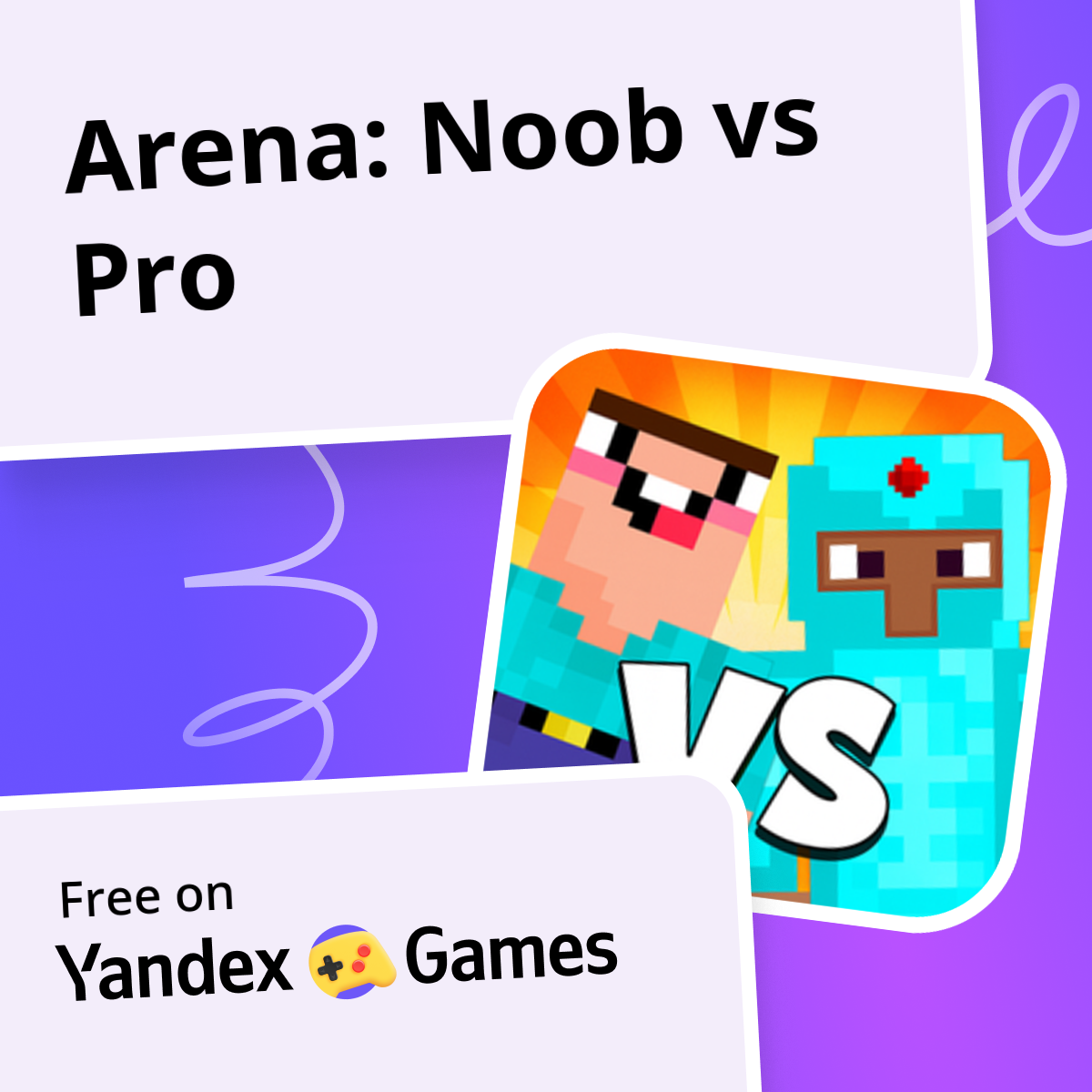 Arena: Noob vs Pro - play online for free on Yandex Games