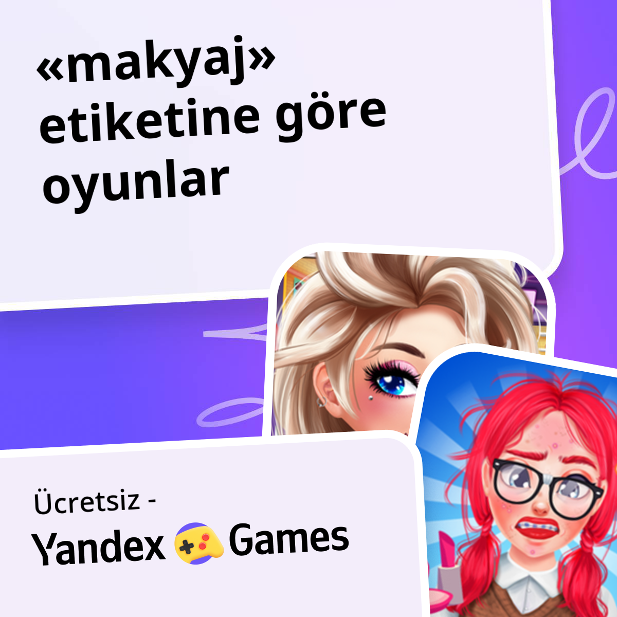 Makyaj oyunlar Çevrimiçi 💄 Ücretsiz Yandex Games Oyna
