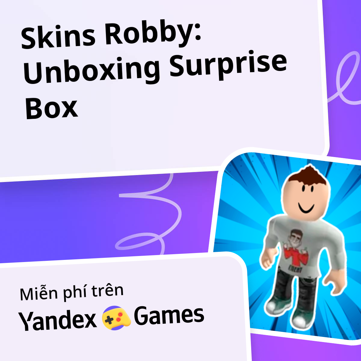 Skins Robby: Unboxing Surprise Box - chơi trực tuyến miễn phí trên ...