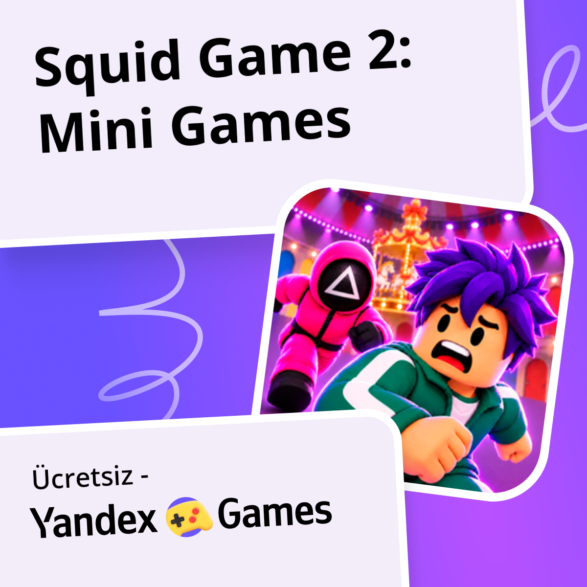Squid Game 2: Mini Games - oynayın Yandex Games üzerinde ücretsiz çevrimiçi